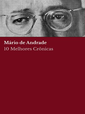 cover image of 10 Melhores Crônicas--Mário de Andrade